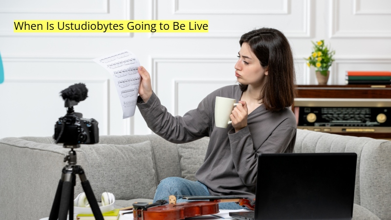 When Is Ustudiobytes Going to Be Live